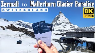 8K  Zermatt Switzerland  Matterhorn Express Gondola Ride to Glacier Paradise  8K UHD Video [upl. by Egiedan]