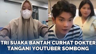 Viral Curhatan Dokter IGD Tangani YouTuber Sombong Ternyata Tri Suaka dan Istri Kini sebut Fitnah [upl. by Jemimah]