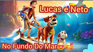 🥰Lucas e Neto No Fundo do Mar🌊😍luccasneto lucas históriainfantil historia historiaparacrianças [upl. by Danika270]