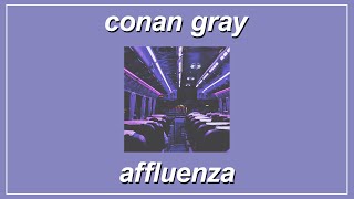 Affluenza  Conan Gray Lyrics [upl. by Antoinetta]