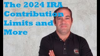 2024 IRA Contribution Limits Just Went Up – Here’s What You Need to Know [upl. by Hayley106]