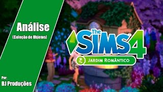 Análise  The Sims 4  Jardim Romântico  Coleção de Objetos [upl. by Octavius570]