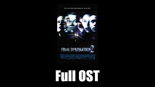 Final Destination 2 2003  Full Official Soundtrack [upl. by Alaek]