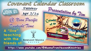 Special Passover Presentation with Covenant Calendar [upl. by Akemak]