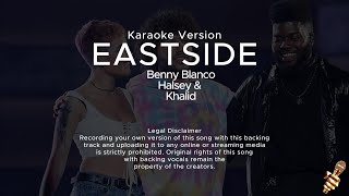 Benny Blanco Halsey amp Khalid  Eastside Karaoke Version [upl. by Annaert]