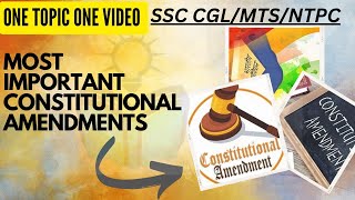 Important Constitutional Amendments  Indian Polity  Major Amendments SSCCGLMTSSSCFOCUSZONE 👈🏻 [upl. by Nohtiek]