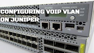 How To Configure a Dedicated Voice VLAN on Juniper Switches VOIP [upl. by Ardnaeel76]