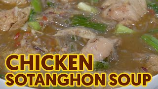 Chicken Sotanghon Soup [upl. by Ahsuatal710]