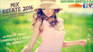 MIX ESTATE 2016  Nuova musica LuglioAgosto 2016 Tormentoni Dance Commerciale amp House [upl. by Joane641]