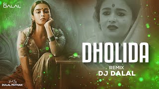 Dholida  Club Remix  DJ Dalal London  Gangubai Kathiawadi  Alia Bhatt  Sanjay Leela Bhansali [upl. by Samled701]