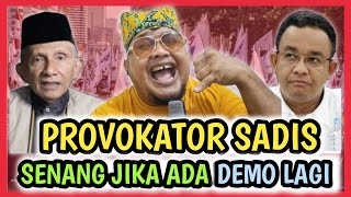 BAPAK PROVOKATOR BERULAH LAGI HASUT ANAK BANGSA UNTUK BIKIN DEMO LAGI [upl. by Nnayt]