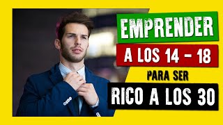 👉🏻 COMO empezar a EMPRENDER SIENDO JOVEN 5 RAZONES para EMPEZAR 💪🏻  Mentes Brillantes [upl. by Lehsar]