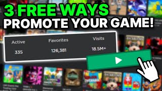 3 FREE WAYS to PROMOTE your Roblox GAME and make it POPULAR [upl. by Enidlareg]