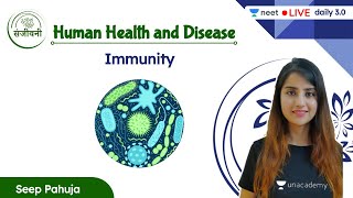 Immunity  Human Health and Disease  L1  NEET 202223  Seep Pahuja [upl. by Etnoved174]