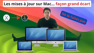 Les mises à jour sur Mac… façon grand écart [upl. by Gurevich]