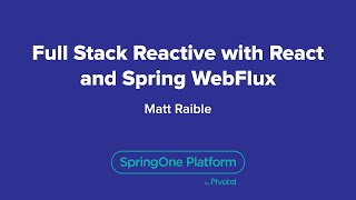 Full Stack Reactive with React and Spring WebFlux [upl. by Ailyt]