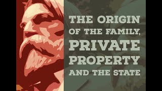 “The origin of the family private property and the state” by Friedrich Engels [upl. by Orvie]