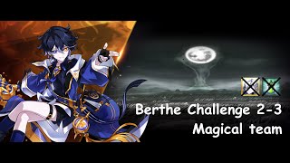 【Elsword TW엘소드】Celestia Berthe Challenge 23 All Magical member [upl. by Gerald999]