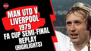 Man Utd v Liverpool 1979 FA Cup SemiFinal Replay [upl. by Merce]