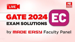 GATE 2024 EC  LIVE Exam Solutions  Electronics amp Communication Engg  By MADE EASY Faculty Panel [upl. by Llednew]