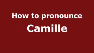 How to Pronounce Camille  PronounceNamescom [upl. by Teague]