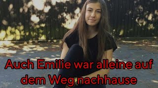 Emilie hatte die Nacht des 09 Juli auf den 10 Juli 2016 zusammen mit Freunden verbracht [upl. by Ymas]