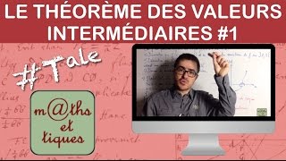 Appliquer le théorème des valeurs intermédiaires 1  Terminale [upl. by Gnehs184]