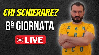 Chi Schierare al Fantacalcio Consigli di Formazione 8 Giornata Serie A  Dubbi e Domande [upl. by Riella]