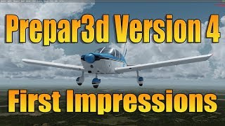 PREPAR3d V4  FIRST IMPRESSIONS [upl. by Okiman]