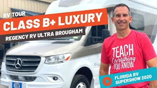 LUXURY CLASS B RV TOUR OF THE REGENCY RV ULTRA BROUGHAM  2020 Florida RV Supershow [upl. by Herzen919]