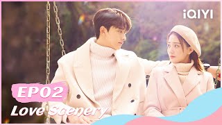 🎻【FULL】良辰美景好时光 EP02：Lu Jing Took Liang Chen to Play Games  Love Scenery  iQIYI Romance [upl. by Barb]