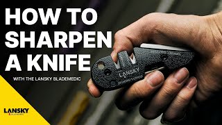 How To Sharpen With the Lansky Blademedic [upl. by Ahsital]