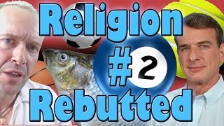 Religion Rebutted 2 William Lane Craig Talks Balls [upl. by Ebanreb]