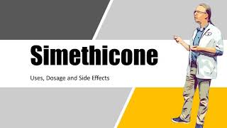 Simethicone uses dosage and side effects [upl. by Ehsom]