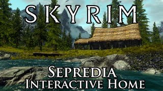 Skyrim Mod Sepredia  Interactive Home [upl. by Ecnaret]