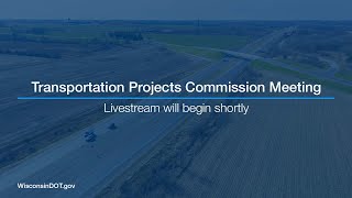 Transportation Projects Commission TPC Meeting [upl. by Aldric875]