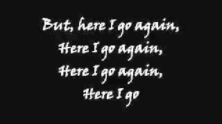 Whitesnake  Here I go again  1982 with Lyrics [upl. by Edwina]