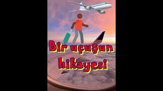 Bir Uçuşun Hikayesi keşfet [upl. by Adiol]