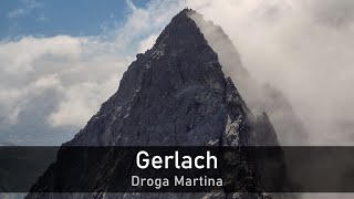 Gerlach  Droga Martina Martinka [upl. by Nnairam535]