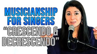 Musicianship for Singers CRESCENDO AND DECRESCENDO [upl. by Jamille]