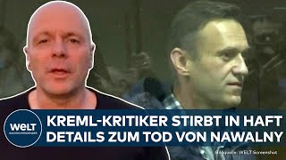 ALEXEJ NAWALNY Neue Details zum Tod KremlKritiker stirbt in Haft in Straflager von Russland [upl. by Bocoj217]