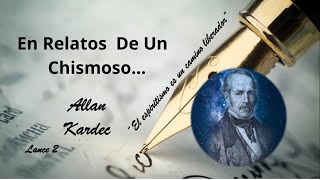 Allan Kardec y su Legado Espiritista [upl. by Adym799]