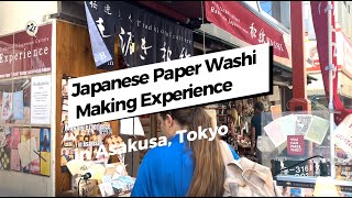 Japanese Paper quotWashiquot Making Experience in Asakusa [upl. by Quill]