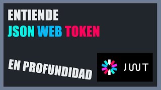 Qué es JSON WEB TOKEN JWT y Cómo Funciona En ESPAÑOL [upl. by Dressel]