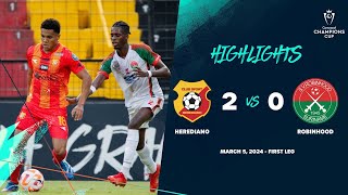 Champions Cup  Herediano 20 Robinhood  Round of 16 ConcaChampions 2024 [upl. by Oric]