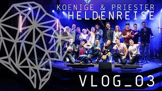 Das war unsere Tour Crew  Nord Tour  Koenige amp Priester Heldenreise VLOG03 [upl. by Anahsirk330]