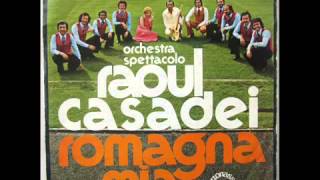 RAOUL CASADEI ROMAGNA MIA 1975 [upl. by Auqenet873]