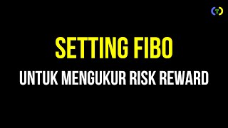 Setting Fibo untuk mengukur RR Risk Reward  EMA 200 [upl. by Yelbmik]