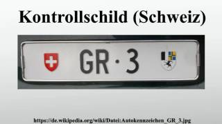 Kontrollschild Schweiz [upl. by Ibby]