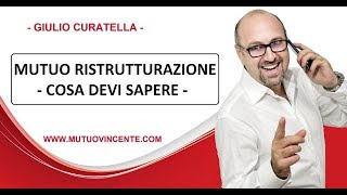 MUTUO RISTRUTTURAZIONE COSA DEVI SAPERE [upl. by Noimad348]